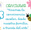 ¡PARTICIPA EN EL CONCURSO DE ARTE - CONVIVENCIA ESCOLAR!