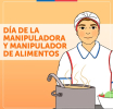 DÍA NACIONAL DE LA MANIPULADORA DE ALIMENTOS